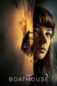 ดูหนัง The Boathouse (2021) เดอะ โบ๊ทเฮาส์