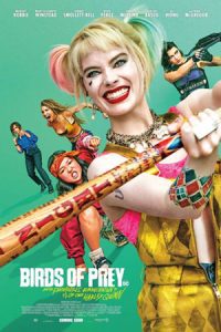Birds of Prey (And the Fantabulous Emancipation of One Harley Quinn) (2020)