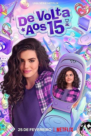 ดูซีรีส์ Back to 15 (2022) ย้อนวัยใส 15