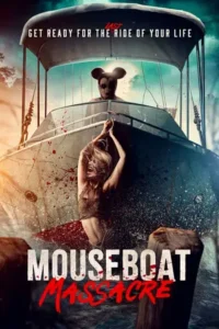 Mouseboat Massacre (2025)