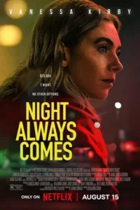 Night Always Comes (2025) คืนวันอันตราย