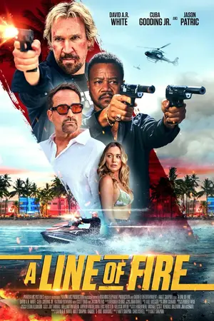 A Line of Fire (2025) ฝ่าโลกทรชน ยอดคนอันตราย