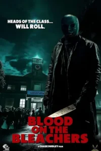 Blood on the Bleachers (2025)