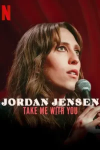 Jordan Jensen: Take Me With You (2025)