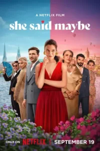 She Said Maybe (2025) เมื่อเธอตอบว่า...ไม่แน่