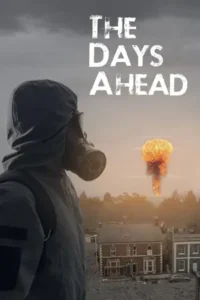 The Days Ahead (2025)