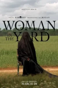 The Woman in the Yard (2025) วิปลาสหลอนตาย