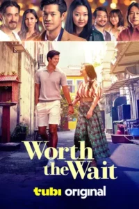 Worth the Wait (2025)
