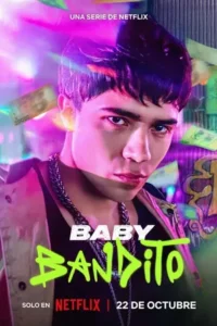 Baby Bandito (2024) ปล้นสะท้านชิลี