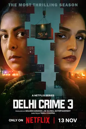 Delhi Crime ล่าเดนเดลี Season 3 (2025)