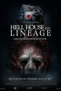 Hell House LLC: Lineage (2025)