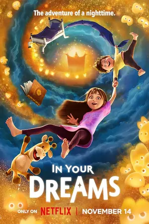 In Your Dreams (2025) ผจญภัยในฝัน