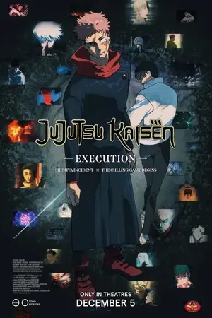 JUJUTSU KAISEN: Execution -Shibuya Incident x The Culling Game Begins (2025)