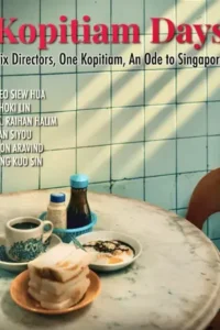 Kopitiam Days (2025) วิถีโกปี๊เตี่ยม