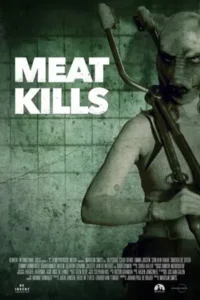 Meat Kills (2025)