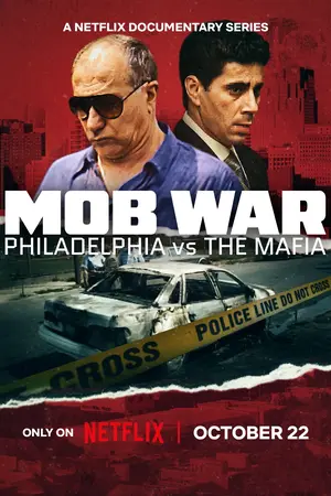 Mob War: Philadelphia vs. The Mafia (2025) สงครามมาเฟียเขย่าฟิลาเดลเฟีย