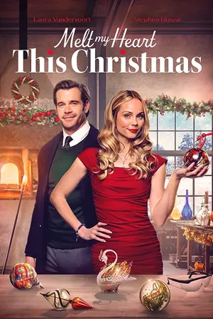 Melt My Heart This Christmas (2025)